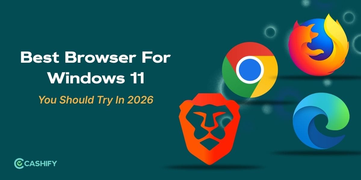 Best Browser For Windows 11 You Should Try In 2026