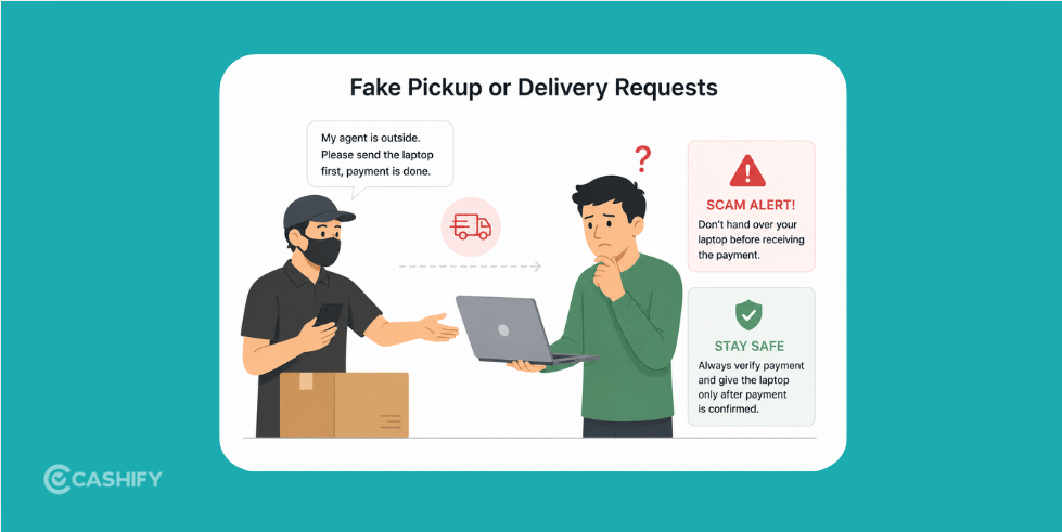 Fake Pickup Or Delivery Requests: Used laptop scams