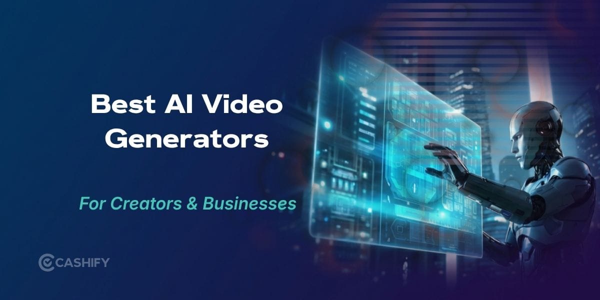 7 Best AI Video Generators In 2026 For Creators And Businesses