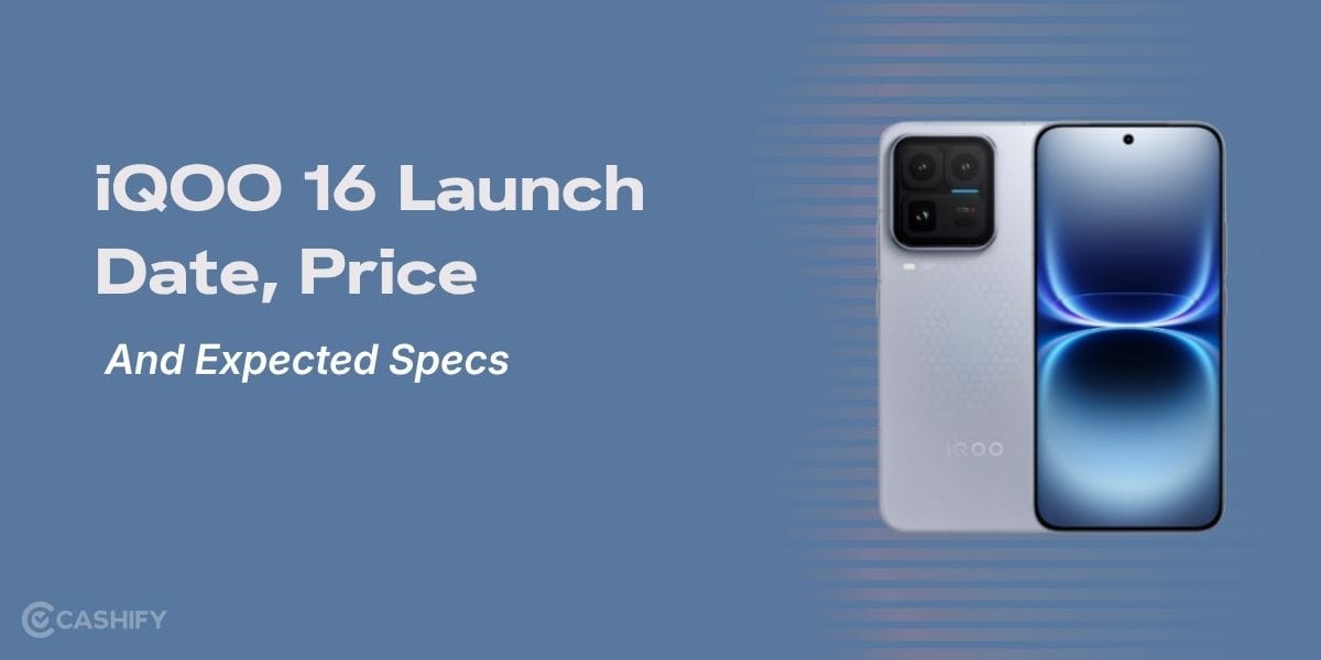 iQOO 16 Launch Date, Price And Expected Specs: Complete Details 