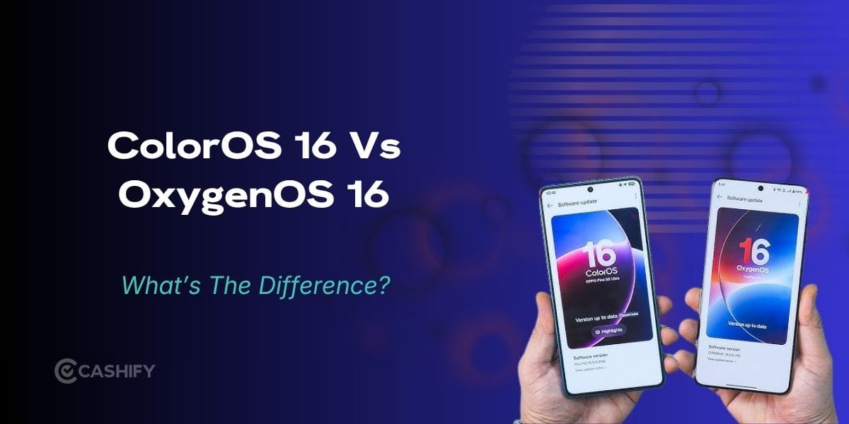 ColorOS 16 Vs OxygenOS 16: Is There Still A Difference In 2026?