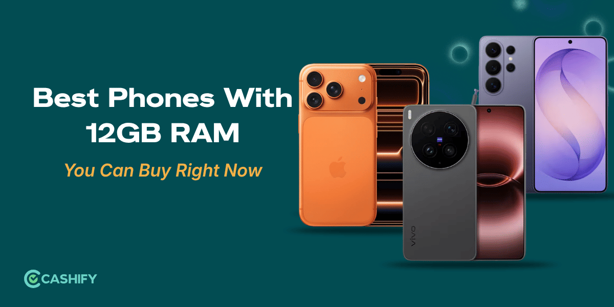 Best Phones With 12GB RAM You Can Buy Right Now