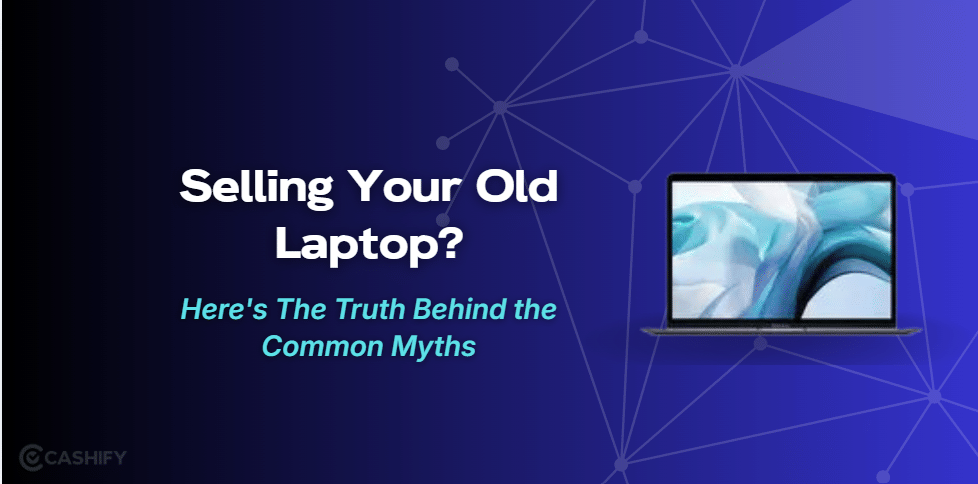 Common Myths About Selling Used Laptops