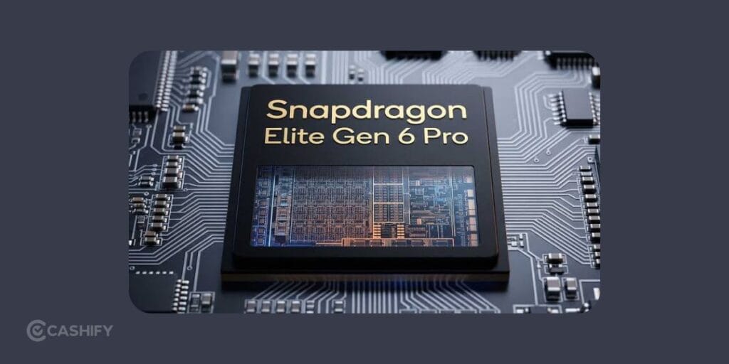 Snapdragon 8 Elite Gen 6 Pro