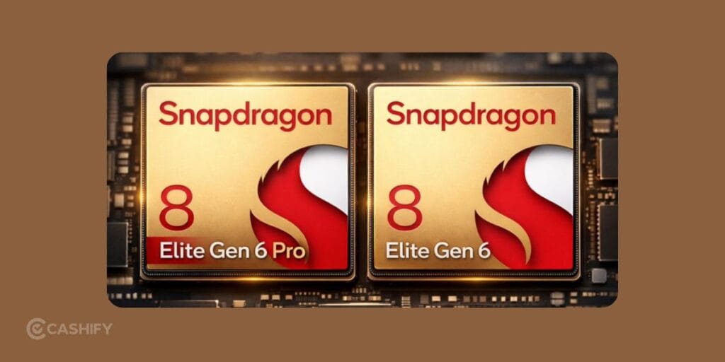 Snapdragon 8 Elite Gen 6 Vs Snapdragon Gen 6 Pro