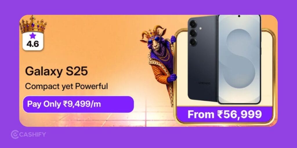 Samsung Galaxy S25 From Rs. 56,999