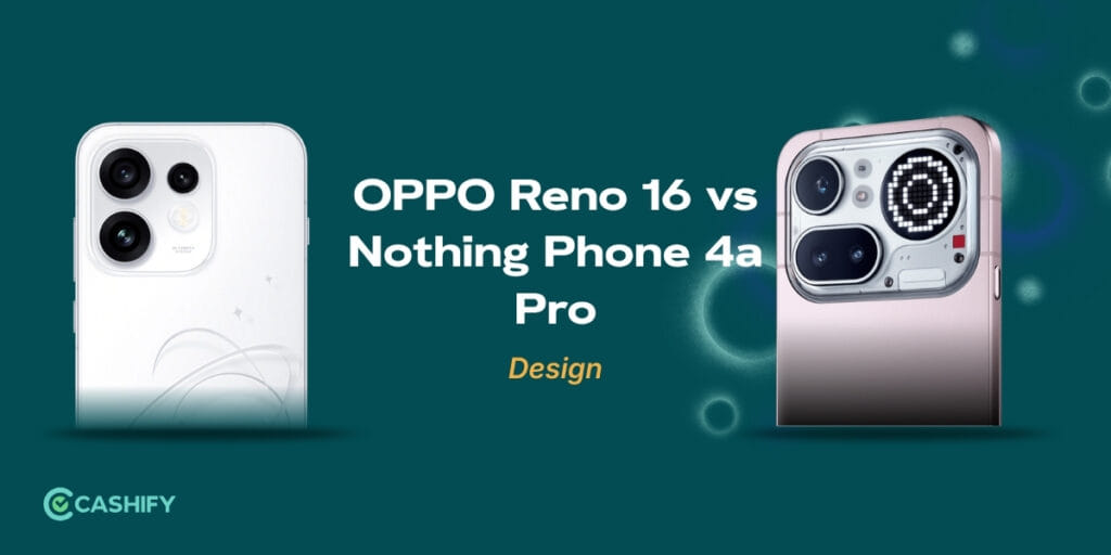 Oppo Reno 16 vs Nothing Phone 4a Pro: Camera
