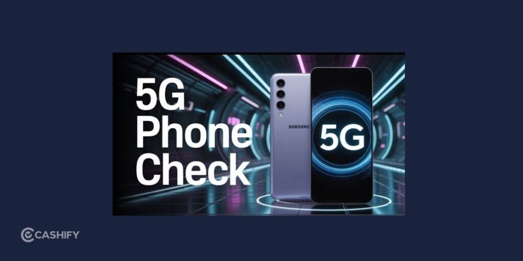 how to check if phone is 5g