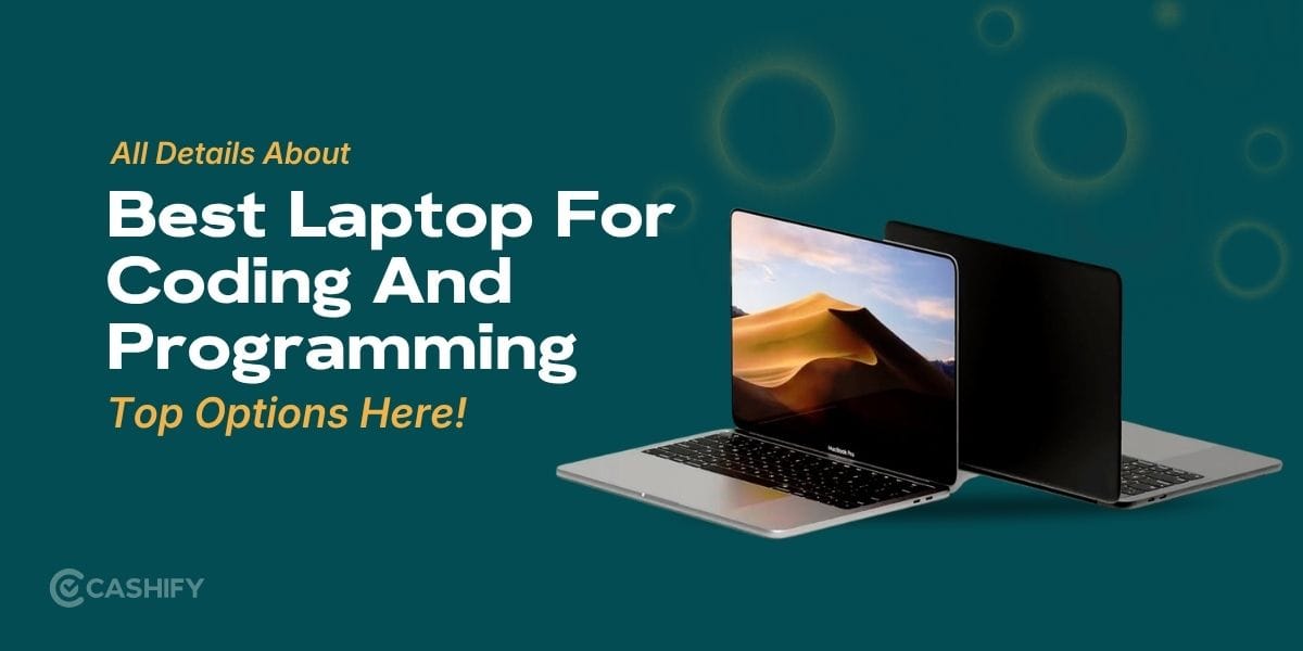 Best Laptop For Coding And Programming In India: Top Options Here!