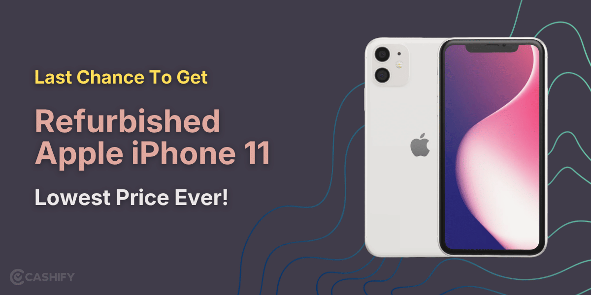 Last Chance To Get Refurbished Apple iPhone 11: Lowest Price Ever!