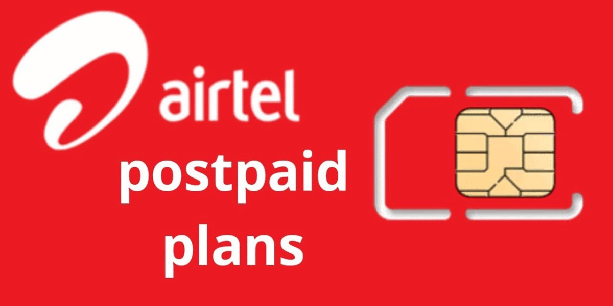 Airtel Quietly Removes Rs 549 Postpaid Plan In India; Rs 699 Becomes Next Upgrade