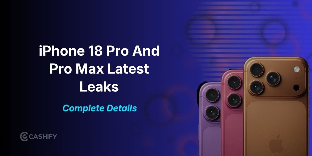 iPhone 18 Pro And Pro Max Latest Leaks: Price Increase, New Color And More