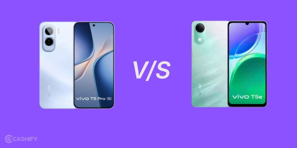 vivo t5 pro and vivo t5e comparison