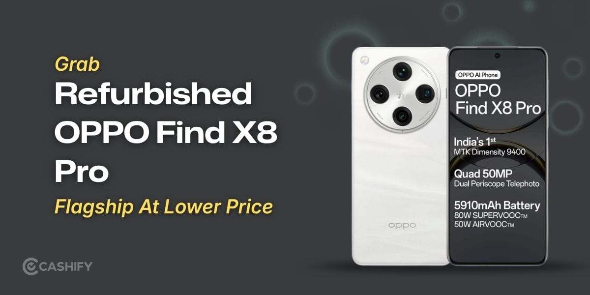 Grab The Refurbished OPPO Find X8 Pro Now: Flagship At Lower Price