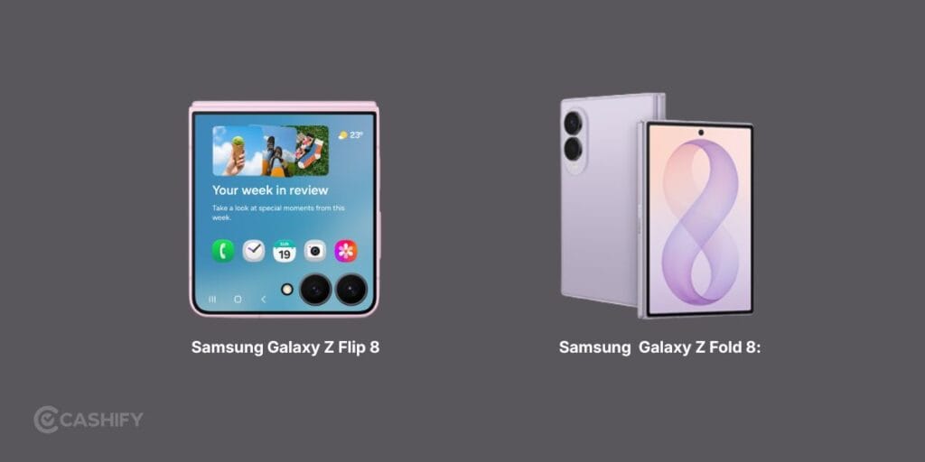 Samsung Galaxy Z Flip 8 Vs Samsung Galaxy Z Fold 8