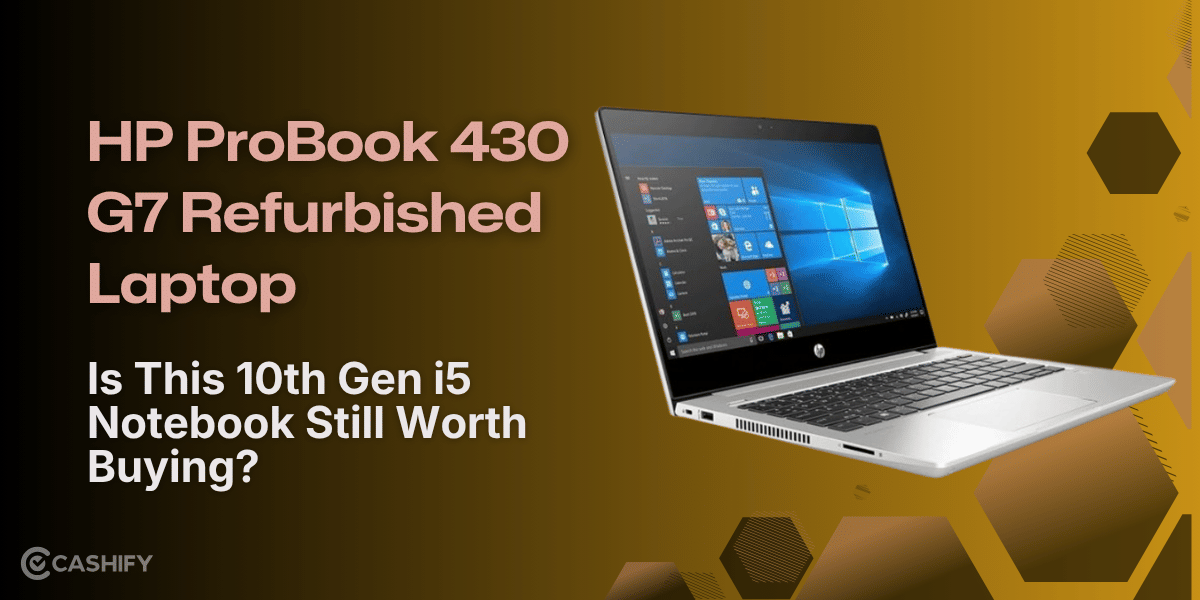 HP ProBook 430 G7 Refurbished Laptop: Is This 10th Gen i5 Still Worth It?