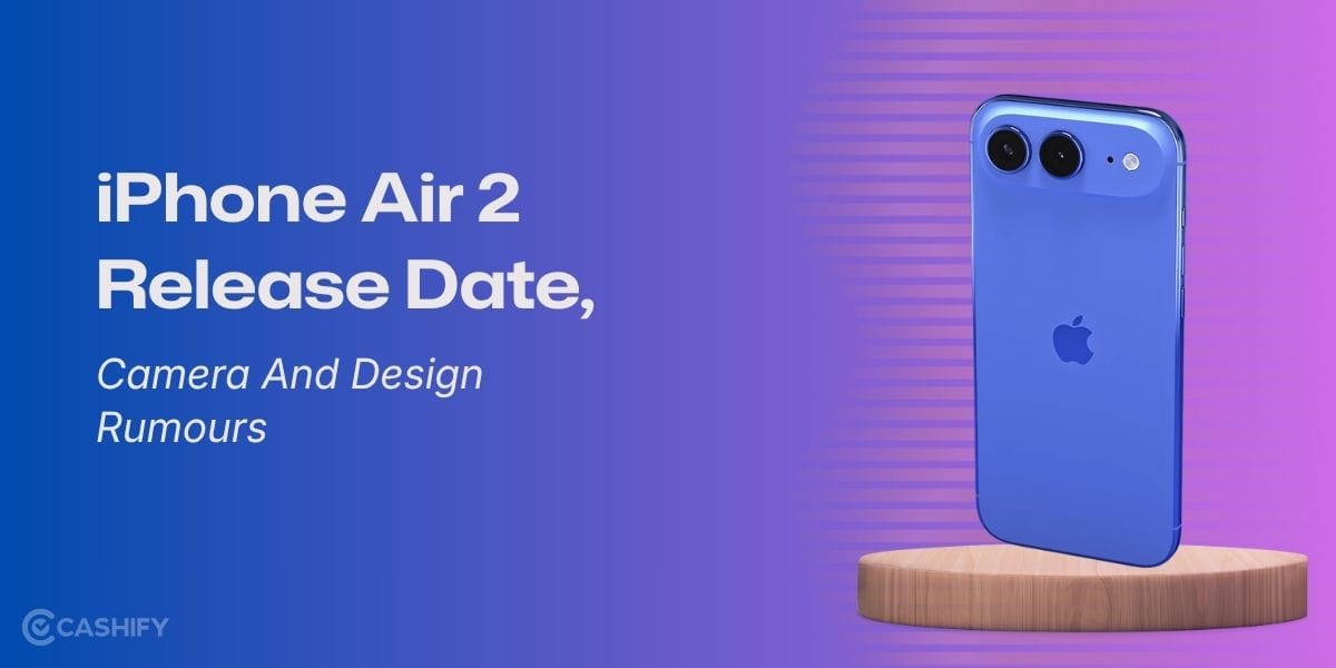 iPhone Air 2 Release Date, Camera And Design Rumours: See All Leaks Here