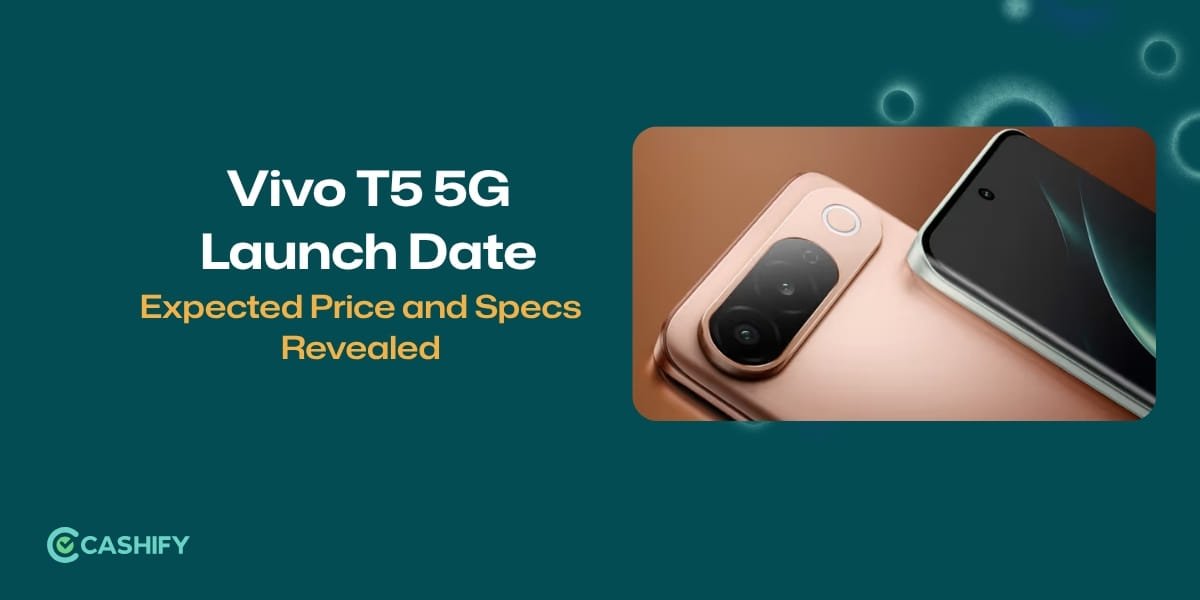 Vivo T5 5G Launch Date, Expected Price and Specs Revealed