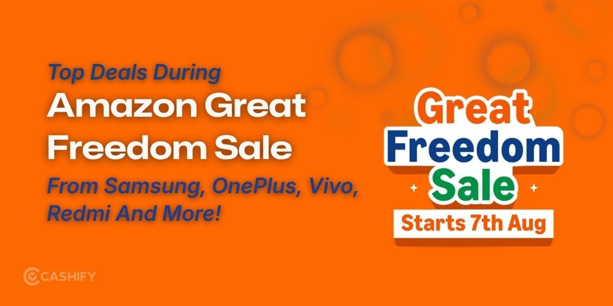 Amazon Great Freedom Sale: Top Deals From Samsung, OnePlus, Vivo, Redmi And More!