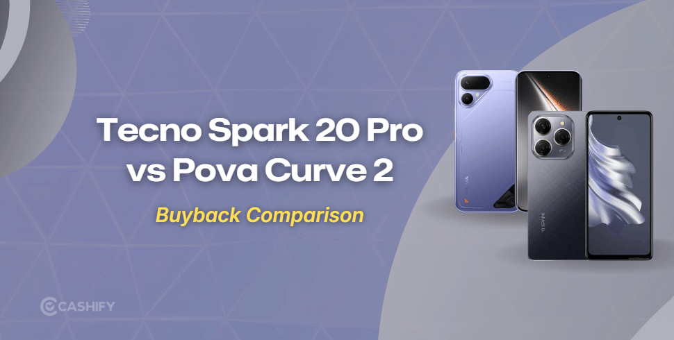 Tecno Spark 20 Pro Vs Pova Curve 2: Resale Comparison