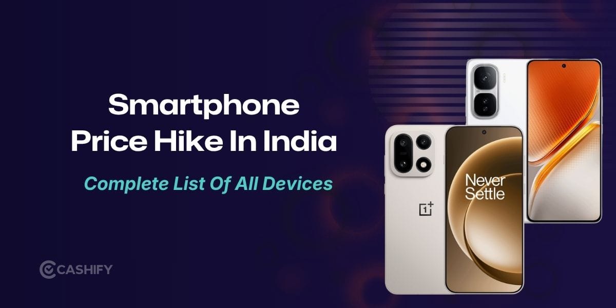 Smartphone Price Hike In India: These Popular Phones Just Got Costlier
