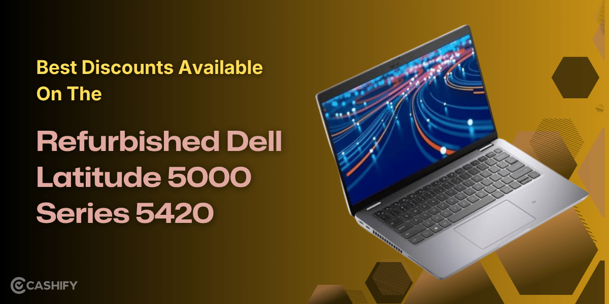 Best Discounts Available On The Refurbished Dell Latitude 5000 Series 5420