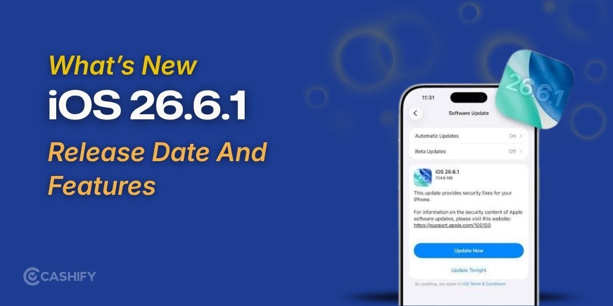 iOS 26.6.1 Release Date And Features: What’s New!