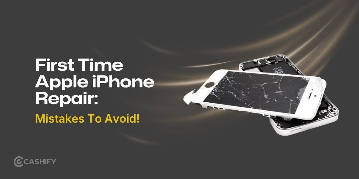 First Time iPhone Repair: Mistakes To Avoid!