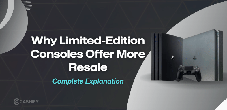 Why Limited-Edition Consoles Can Be Worth More When You Sell