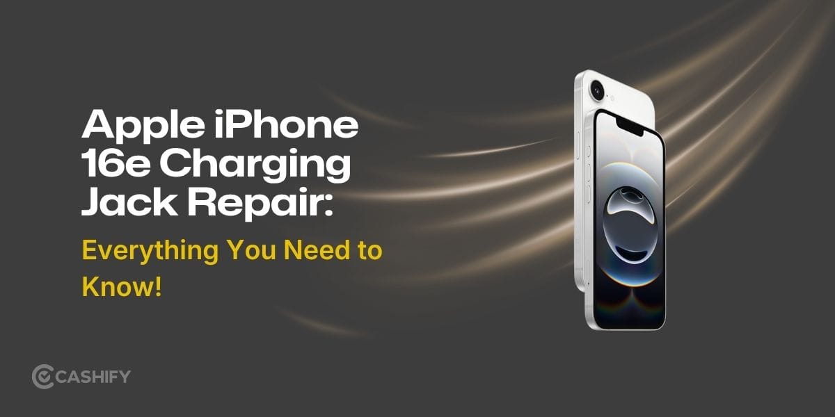 Apple iPhone 16e Charging Jack Repair: Everything You Need To Know!