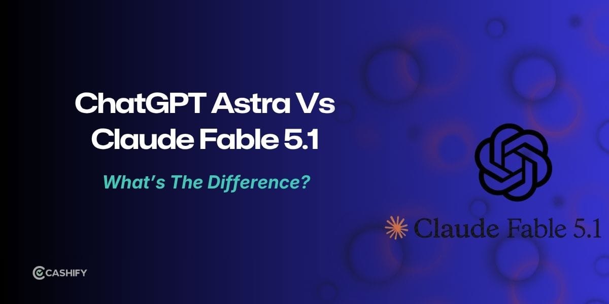 ChatGPT Astra Vs Claude Fable 5.1: Which AI Is Better?