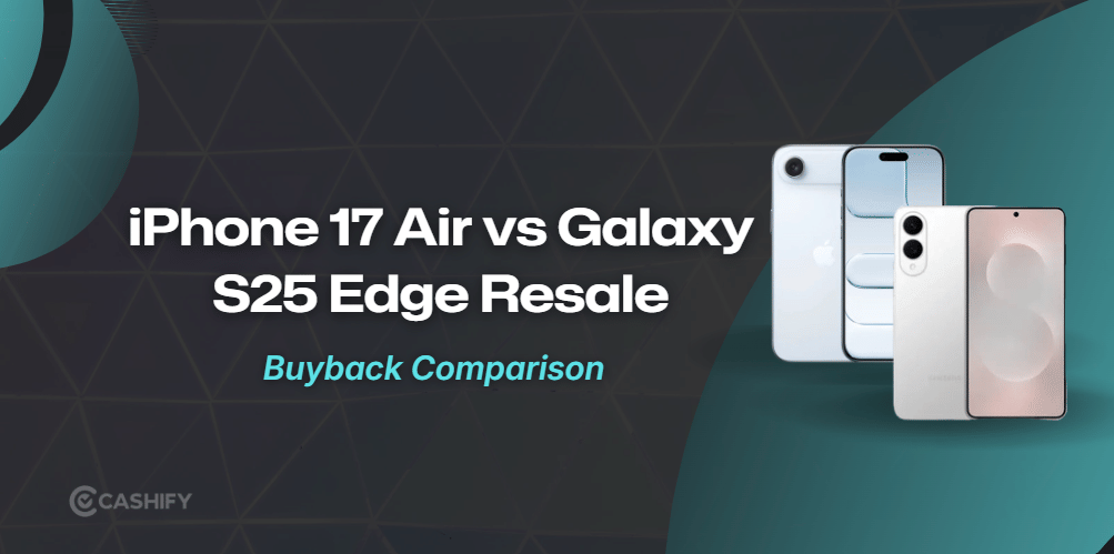 iPhone 17 Air vs Galaxy S25 Edge: Which Holds Value Better?
