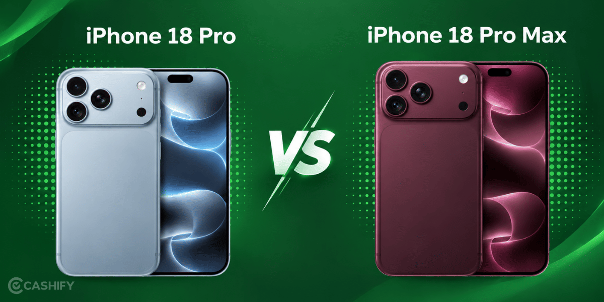 Apple iPhone 18 Pro vs iPhone 18 Pro Max: Which One Is Worth Buying?