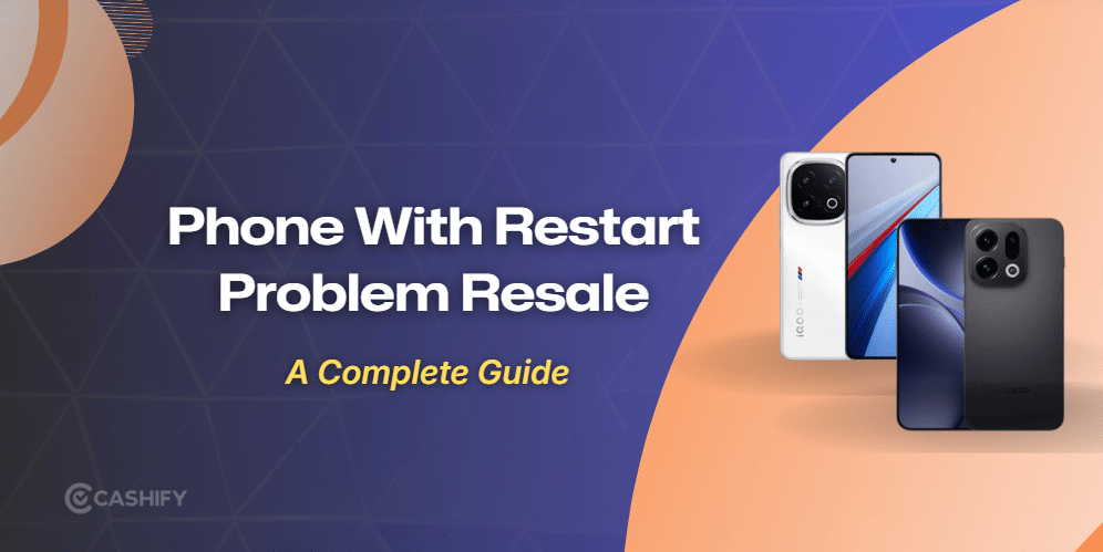 Phone Keeps Restarting? You May Still Be Able To Sell It