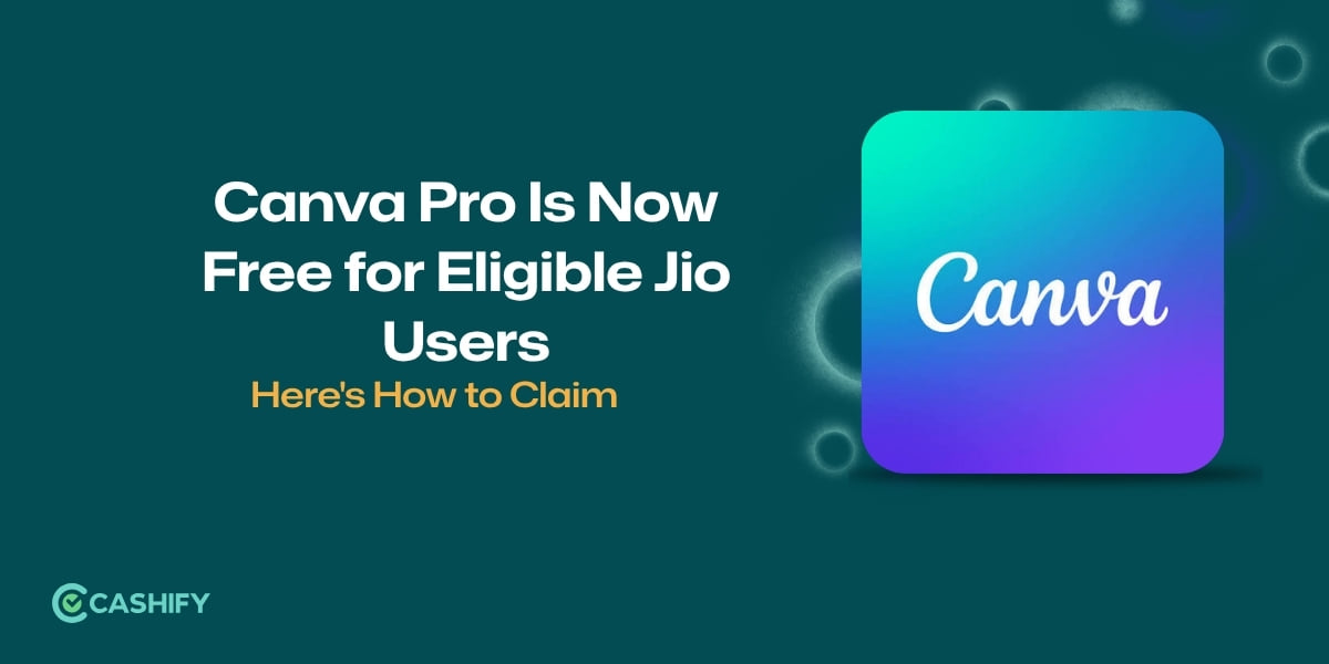 Canva Pro Is Now Free For Eligible Jio Users: Here’s How To Claim
