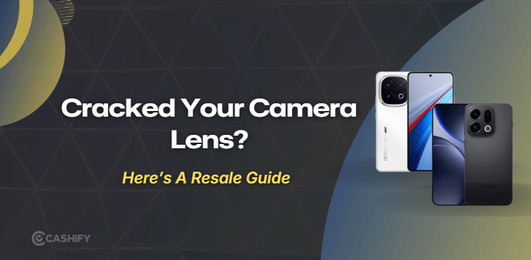 Cracked Camera Lens? Here’s What It Means for Resale Value