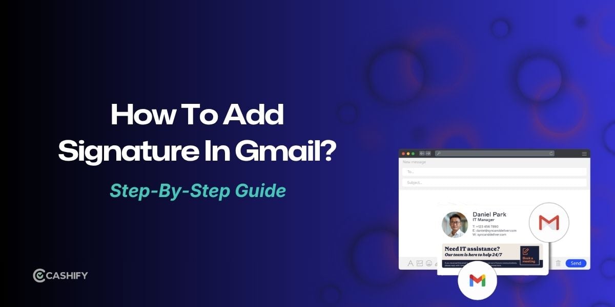 How To Add Signature In Gmail: Easy Step-by-Step Guide