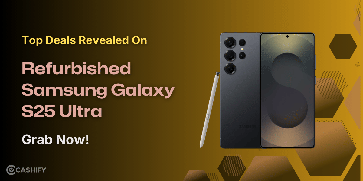 Top Deals Revealed On Refurbished Samsung Galaxy S25 Ultra: Grab Now!
