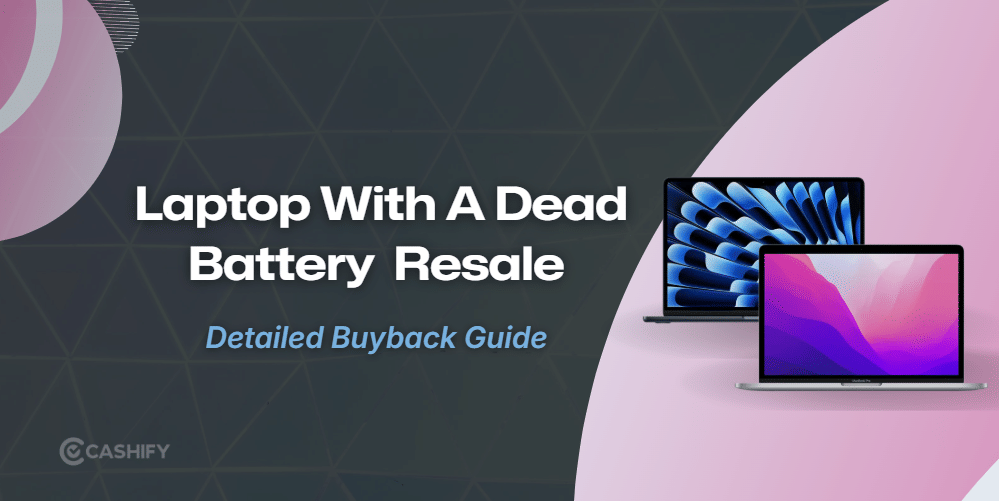 Laptop’s Battery Dead? You May Still Be Able to Sell It