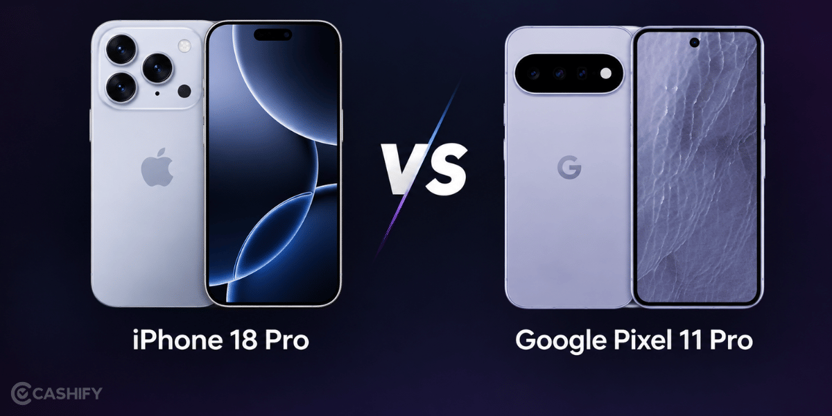 Apple iPhone 18 Pro vs Google Pixel 11 Pro: Which Phone Could Be Your Ideal Upgrade?