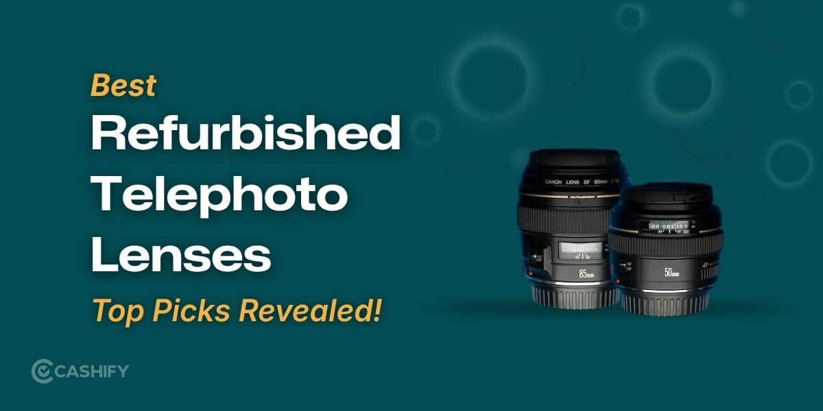 Best Refurbished Telephoto Lenses To Buy: Top Picks Revealed!