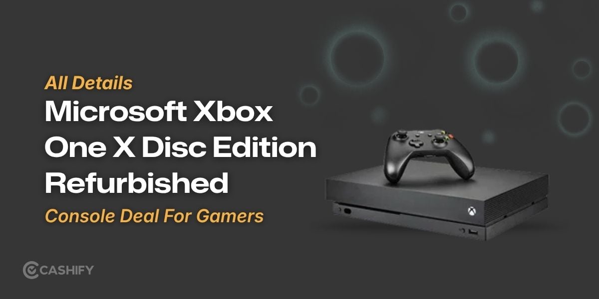 Microsoft Xbox One X Disc Edition Refurbished: A Great Console Deal for Gamers