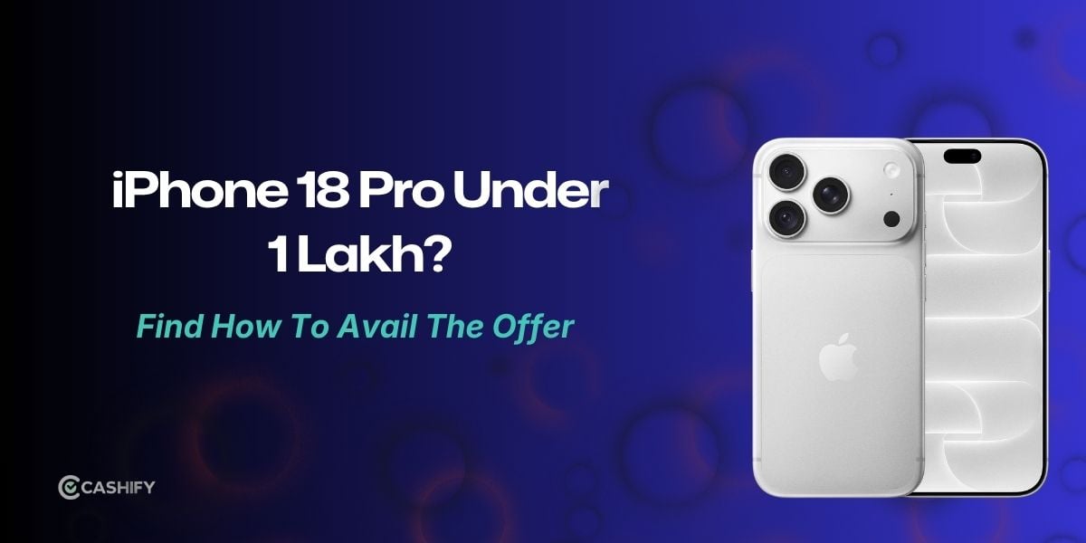 Buy Apple iPhone 18 Pro Under 1 Lakh With This Crazy Deal!