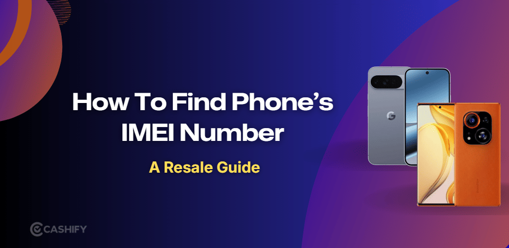 Selling Your Phone? Here’s The Easiest Way To Find Its IMEI