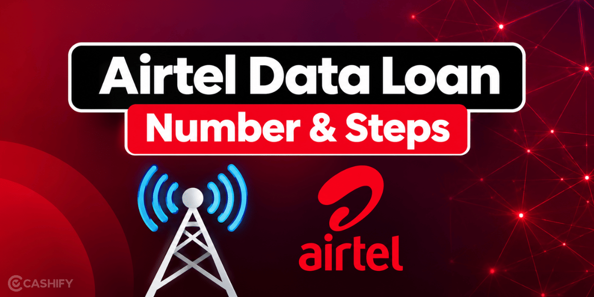 Airtel Data Loan Number: Follow These Steps to Get Instant Data