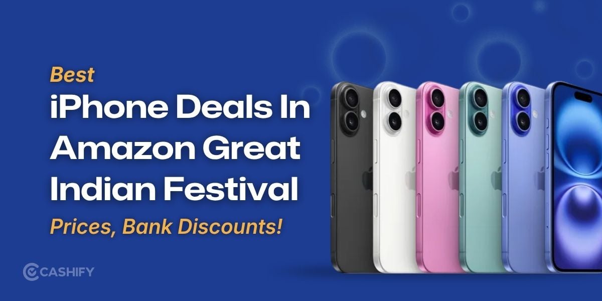 iPhone Deals In Amazon Great Indian Festival: Prices, Bank Discounts!
