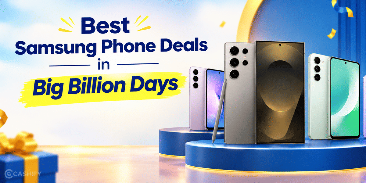 Best Samsung Phone Deals in Big Billion Days 2026