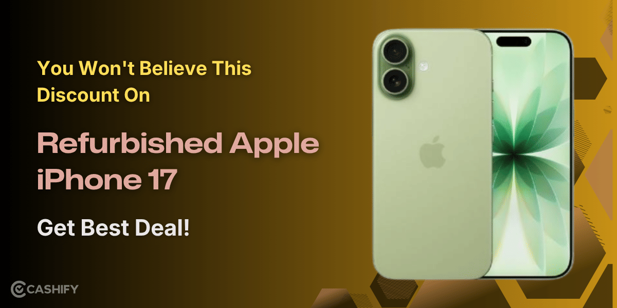 You Won’t Believe This Discount On Refurbished Apple iPhone 17: Get Best Deal!
