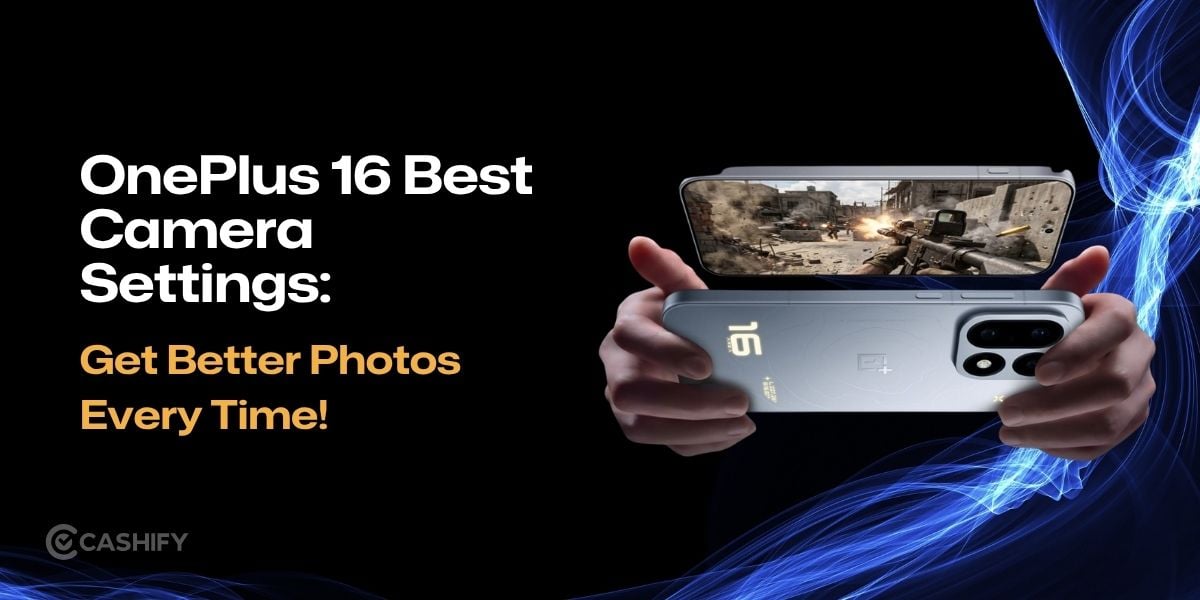 OnePlus 16 Best Camera Settings: Get Better Photos Every Time!