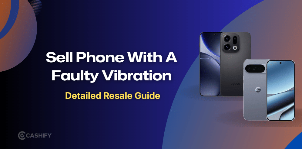 Does Broken Vibration/Haptics Affect Your Phone’s Resale Value?
